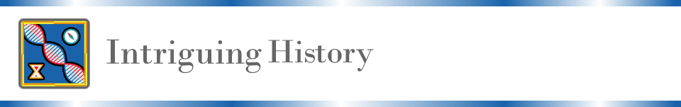 Intriguing History